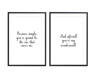And Afterall You're My Wonderwall Set II - D'Luxe Prints