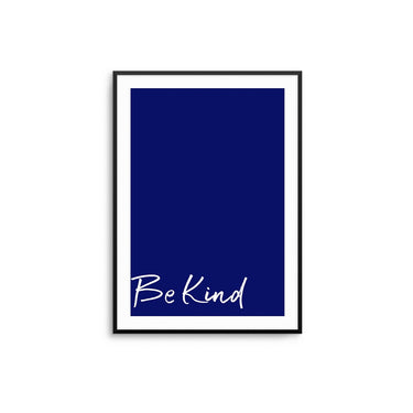Be Kind - Navy - D'Luxe Prints