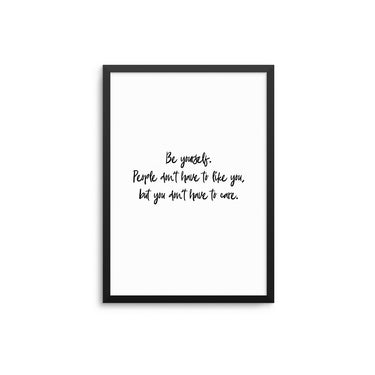 Be Yourself - D'Luxe Prints