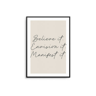 Believe It... Poster - D'Luxe Prints