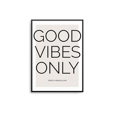 Good Vibes Only - Peace & Love - D'Luxe Prints