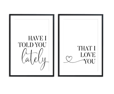 Have I Told You Lately Set - D'Luxe Prints