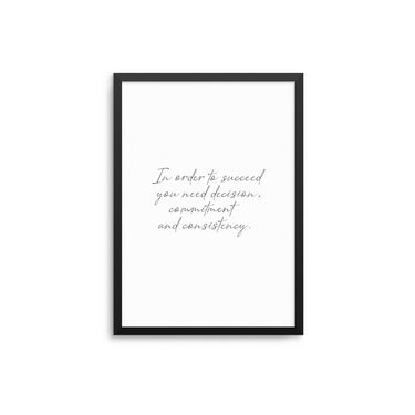 In Order To Succeed... - D'Luxe Prints