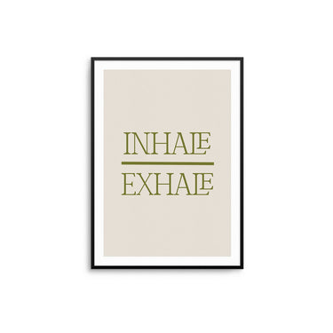 Inhale Exhale - D'Luxe Prints