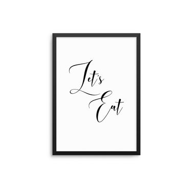 Let's Eat - D'Luxe Prints