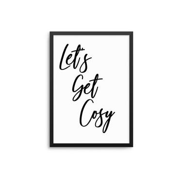 Let's Get Cosy - D'Luxe Prints