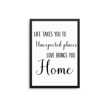 Life Takes You To Unexpected Places - D'Luxe Prints