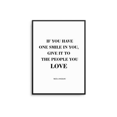 One Smile In You - D'Luxe Prints