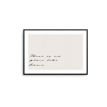 There Is No Place Like Home - D'Luxe Prints