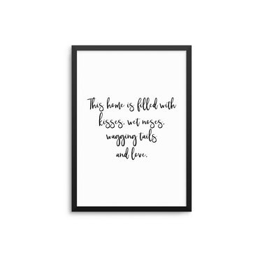 This Home Is Filled With Kisses - D'Luxe Prints