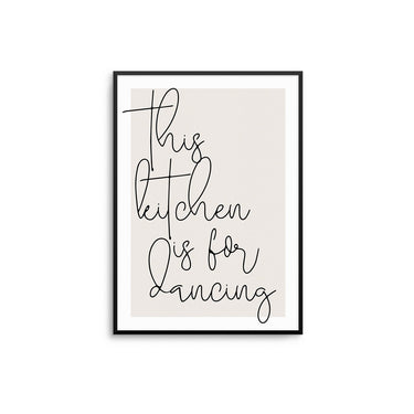 This Kitchen Is For Dancing III - D'Luxe Prints