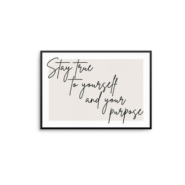 True To Yourself - D'Luxe Prints