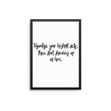 Visualise Your Highest Self - D'Luxe Prints