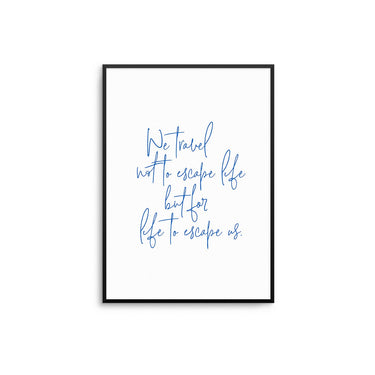 We Travel... - D'Luxe Prints