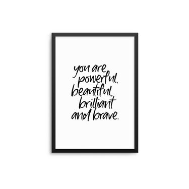 You Are Powerful... - D'Luxe Prints