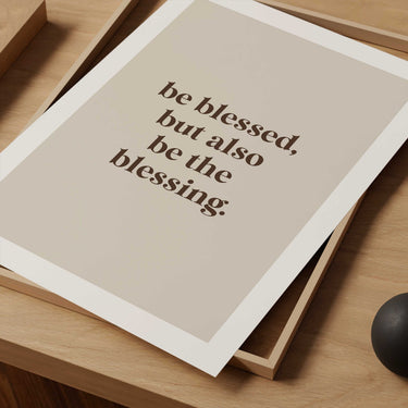 Be Blessed Print