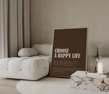 Choose A Happy Life Brown Print