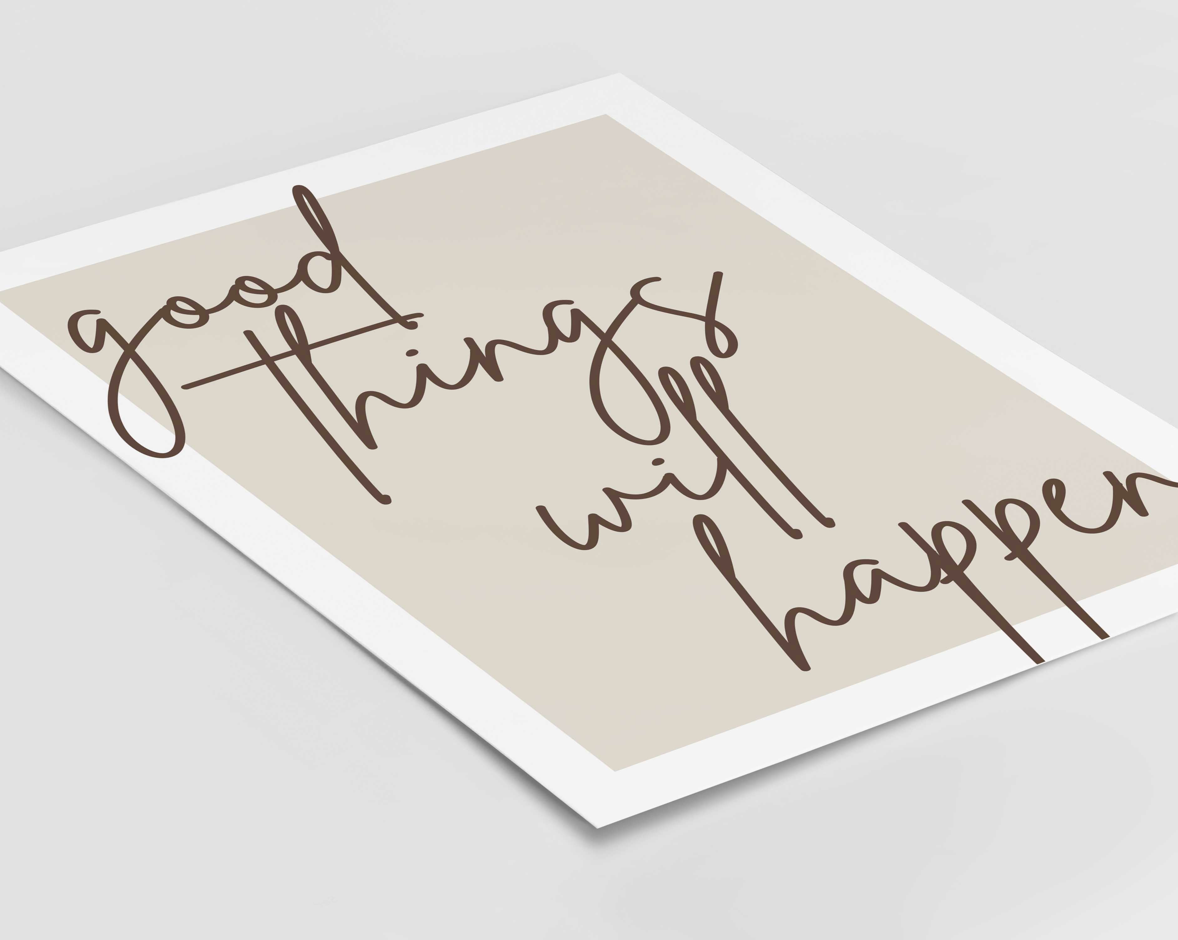 Good Things Print – D'Luxe Prints