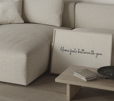 Home Feels Better With You Typography Print