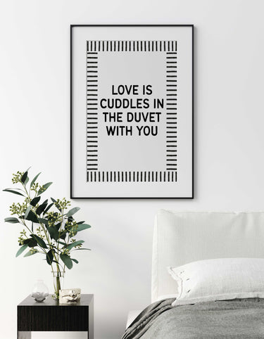 Love Is Cuddles in the Duvet Print