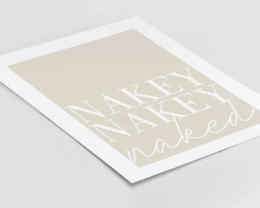 Nakey Nakey Naked III Print