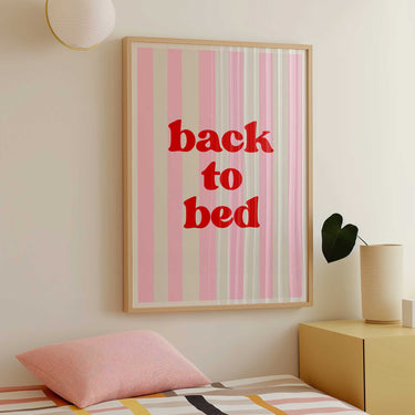 Back To Bed Print