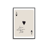 Believe You're Lucky Print