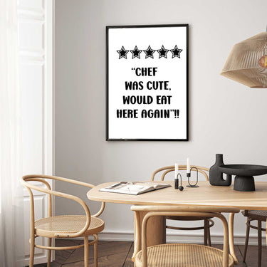 Chef Was Cute Print