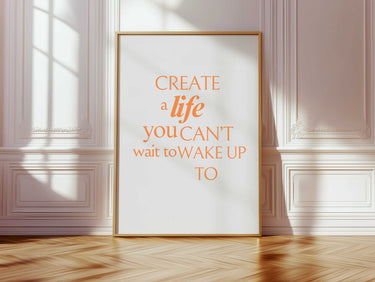 Create A Life Print