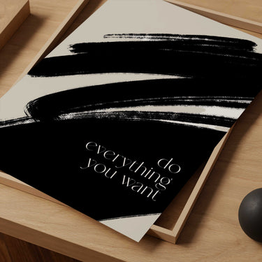 Do Everything You Want Print