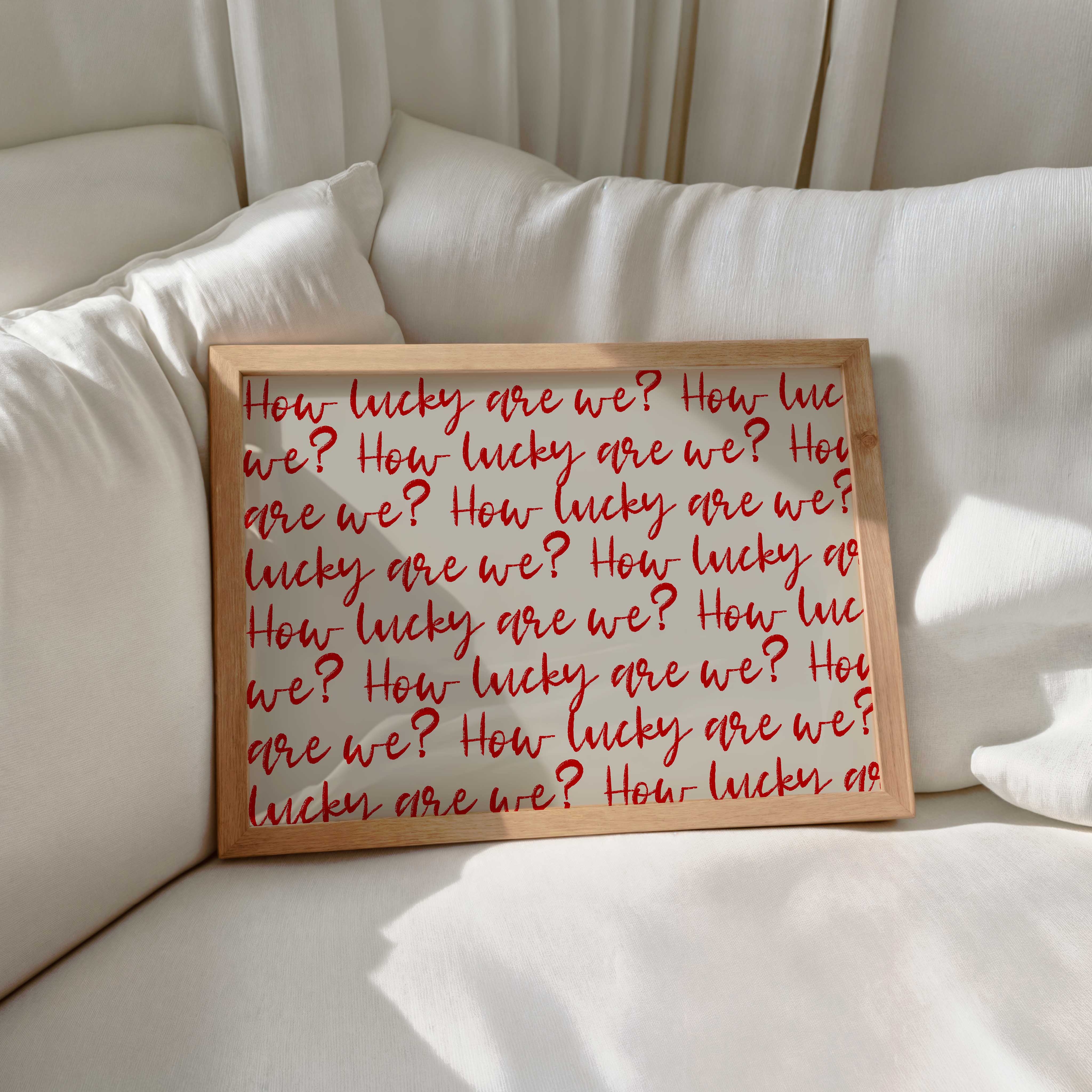 Script We How Lucky Are We Script Print – D'Luxe Prints