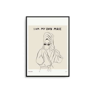 I Am My Own Muse Poster