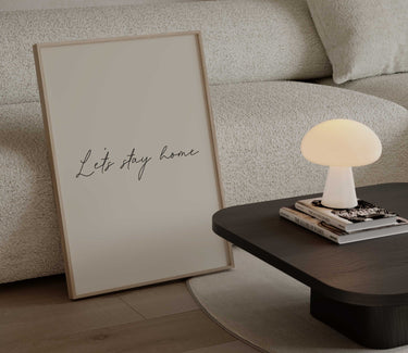 Let's Stay Home Print