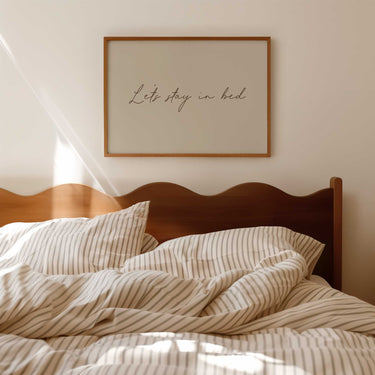 Let’s Stay In Bed – Script Typography Print