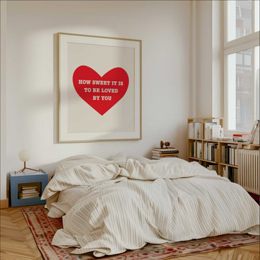 Loved By You Print