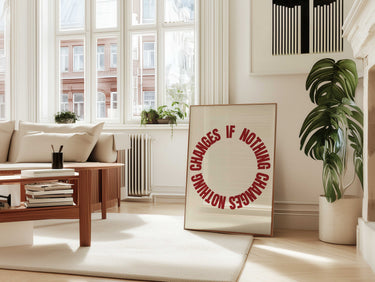 Nothing Changes Print