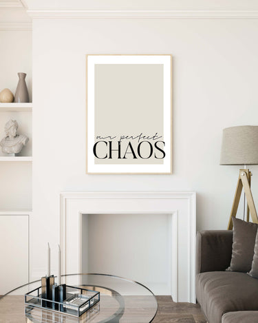 Our Perfect Chaos Print