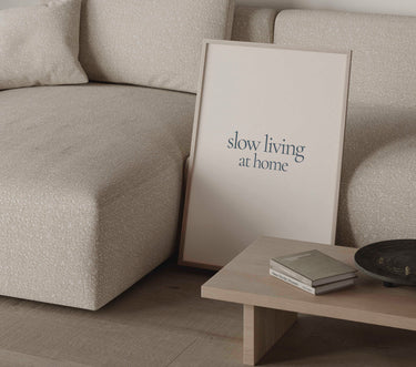 Slow Living at Home Typography Print