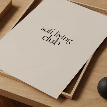 Soft Living Club Typography Print
