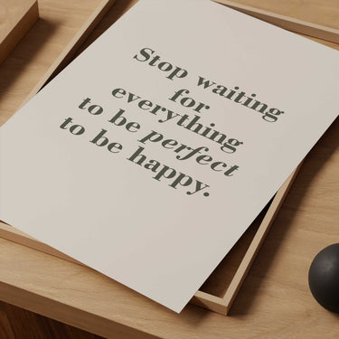 Stop Waiting Print