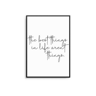 The Best Things In Life Poster