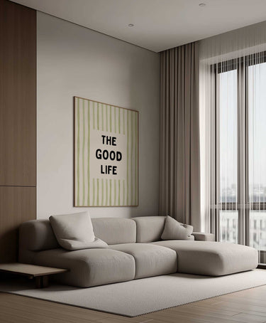 The Good Life Print