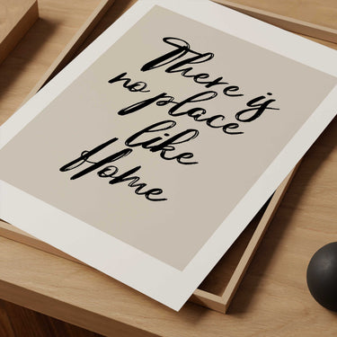 There Is No Place Like Home Print