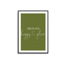 Framed print with 'This is our happy place' text on a green background