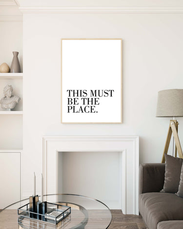 This Must Be The Place Print