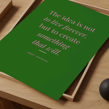 To Live Forever Print