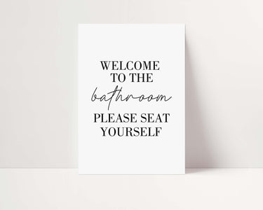 Welcome To The Bathroom Print