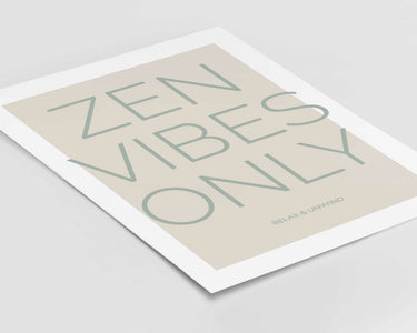 Zen Vibes Only Print