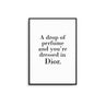 A Drop Of Perfume - D'Luxe Prints