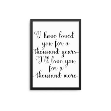 A Thousand Years - D'Luxe Prints